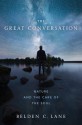 The Great Conversation - Belden C. Lane