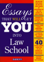 Essays That Will Get You Into Law School - Daniel Kaufman, Chris Dowhan