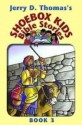 Shoebox Kids Bible Stories, Vol. 3 - Jerry D. Thomas, Aileen Andres Sox