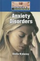 Anxiety Disorders - Sheila Wyborny