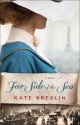 Far Side of the Sea - Kate Breslin