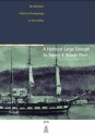 A harbour large enough to admit a whole fleet : the maritime history & archaeology of Port Arthur - Richard Tuffin, Julia Clark, Michael Nash, Andrea Humphreys, Greg Jackman, Cosmos Coroneos