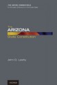 The Arizona State Constitution (Oxford Commentaries on the State Constitutions of the United States) - John D. Leshy