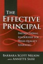 The Effective Principal: Instructional Leadership For High-Quality Learning (Critical Issues in Educational Leadership Series) - Barbara Scott Nelson