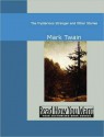 The Mysterious Stranger and Other Stories - Mark Twain