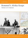 Rommel's Afrika Korps: Tobruk to El Alamein - Pier Paolo Battistelli