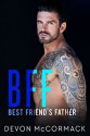 BFF: Best Friend's Father - Devon McCormack