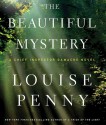 The Beautiful Mystery - Ralph Cosham, Louise Penny