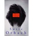 The Impossibility Of Sex - Susie Orbach