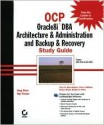 Ocp: Oracle8i DBA Arch & Admin and Backup & Recovery Sg [With CDROM] - Jim Dilanni, Biju Thomas, Jim Dilanni