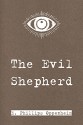 The Evil Shepherd - E. Phillips Oppenheim