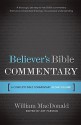 Believer's Bible Commentary - William MacDonald, Arthur L. Farstad, Art Farstad