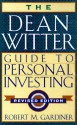 The Morgan Stanley Dean Witter Guide to Personal Investing, Vol. 2 - Robert G. Gardiner, Richard Beebe