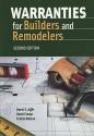 Warranties for Builders and Remodelers, Second Edition - David S. Jaffe, David Crump, Felicia K. Watson