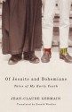 Of Jesuits and Bohemians: Tales of My Early Youth - Jean-Claude Germain, Donald Winkler