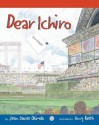 Dear Ichiro - Jean Davies Okimoto, Doug Keith