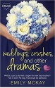 Weddings, Crushes and Other Dramas - Emily McKay