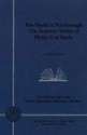 The World Is Not Enough: The Imperial Vision of Philip II of Spain - Geoffrey Parker