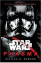 Phasma (Star Wars): Journey to Star Wars: The Last Jedi - Delilah S. Dawson