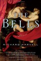 The Bells - Richard Harvell