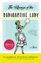 The Revenge of the Radioactive Lady - Elizabeth Stuckey-French