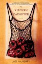 The Kitchen Daughter - Jael McHenry