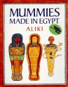 Mummies Made in Egypt (Reading Rainbow Books) - Aliki