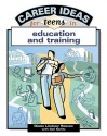 Career Ideas for Teens in Education & Training - Diane Lindsey Reeves, Gail Karlitz