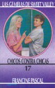 Chicos Contra Chicas (Las Gemelas de Sweet Valley, #17) - Francine Pascal, Jamie Suzanne, Elena De Grau