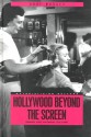 Hollywood Beyond the Screen: Design and Material Culture - Anne Massey