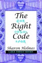 The Right Code - Sharon Holmes