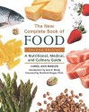 The New Complete Book of Food: A Nutritional, Medical, and Culinary Guide - Carol Ann Rinzler, Manfred Kroger, Jane E. Brody