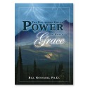 The Exceeding Great Power of God's Grace - Bill Gothard