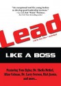 Lead Like a Boss - Larry Iverson, Tom Ziglar