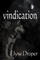 Vindication - Elyse Draper