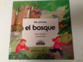 El Bosque (Mis Plantas) (Spanish Edition) - Isidro Sanchez, Carme Peris