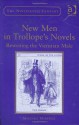 New Men in Trollope's Novels (The Nineteenth Century Series) - Margaret Markwick