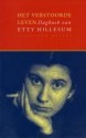 Het verstoorde leven. Dagboek van Etty Hillesum 1941-1943 - Etty Hillesum