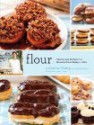 Flour: Spectacular Recipes from Boston's Flour Bakery + Cafe - Joanne Chang, Christie Matheson, Keller Keller