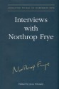 Interviews With Northrop Frye: 24 (Collected Works of Northrop Frye) - Jean O'Grady