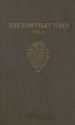 The Towneley Plays: II: Notes and Glossary, Vol. 2 - Martin Stevens, A.C. Cawley