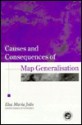 Causes and Consequences of Map Generalization - Elsa Joao