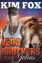 Vega Brothers: Julius: Mail Order Bride BBW (The Bear Shifters of Vega Ranch Book 1) - Kim Fox