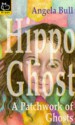 A Patchwork of Ghosts (Hippo Ghost) - Angela Bull