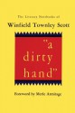 a dirty hand: The Literary Notebooks of Winfield Townley Scott - Winfield Townley Scott, Merle Armitage