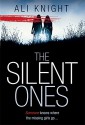 The Silent Ones - Ali Knight