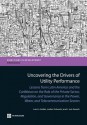 Uncovering the Drivers of Utility Performance: Lessons from Latin America and the Caribbean on the Role of the Private Sector, Regulation, and Governance in the Power, Water, and Telecommunication Sectors - Luis A. Andr?'s, J. Luis Guasch, Jordan Z. Schwartz