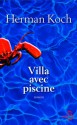 Villa avec piscine - Herman Koch