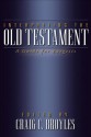 Interpreting the Old Testament: A Guide for Exegesis - Craig C. Broyles