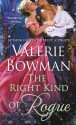 The Right Kind of Rogue (Playful Brides) - Valerie Bowman